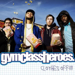 Gym Class Heroes - Clothes Off