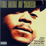 MC Breed - The Best Of Breed
