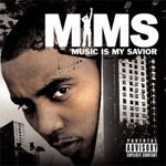 Mims - Music Is My Savior