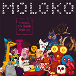 Moloko - Things To make And Do