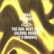 M&S Presents The Girl Next Door - Salsoul Nugget (If U Wanna)