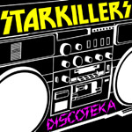 Starkillers - Discoteka